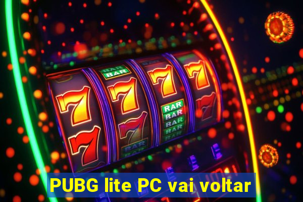 PUBG lite PC vai voltar